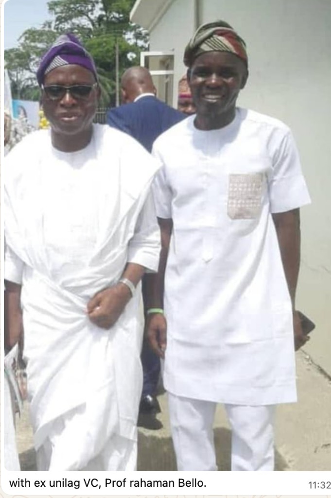 with ex unilag VC, Prof rahaman Bello.